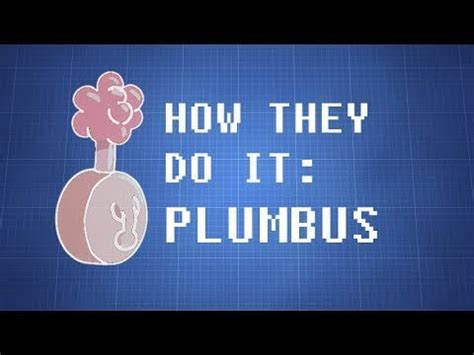 whats a plumbus|Plumbus: How They Do It 